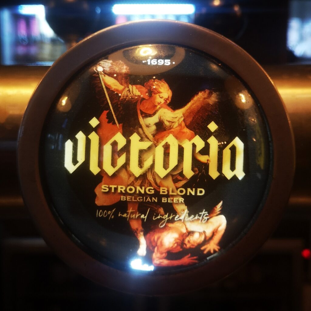 One of Brussels' highlights: a beer pump with Victoria beer and the name on the front.